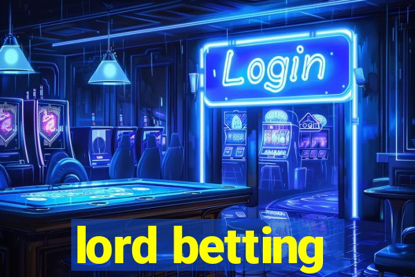 lord betting