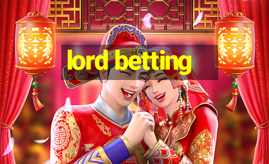 lord betting