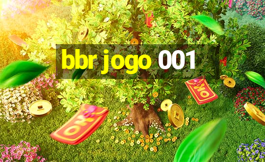 bbr jogo 001