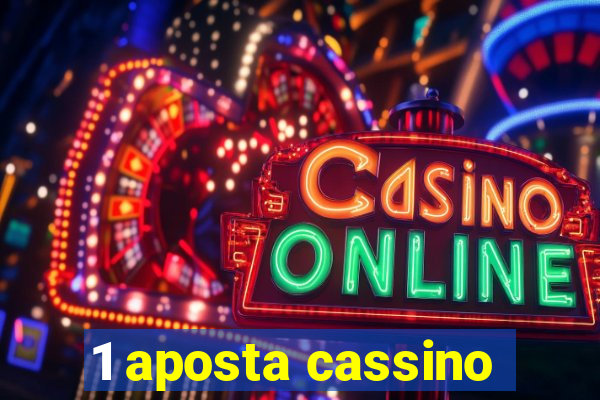 1 aposta cassino