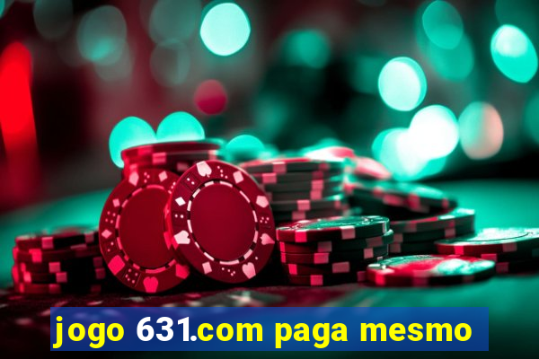 jogo 631.com paga mesmo