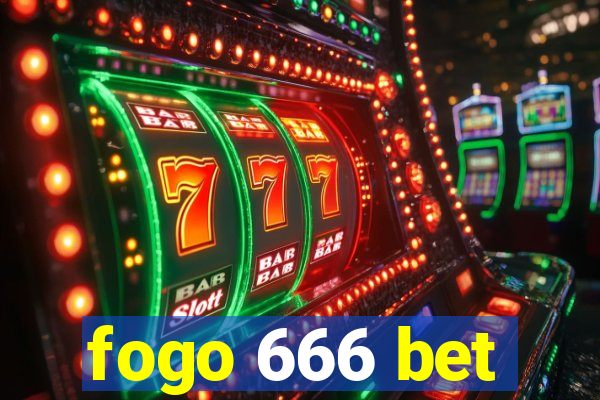 fogo 666 bet