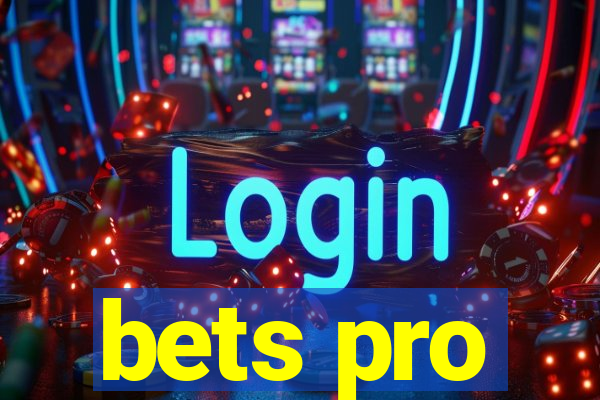 bets pro