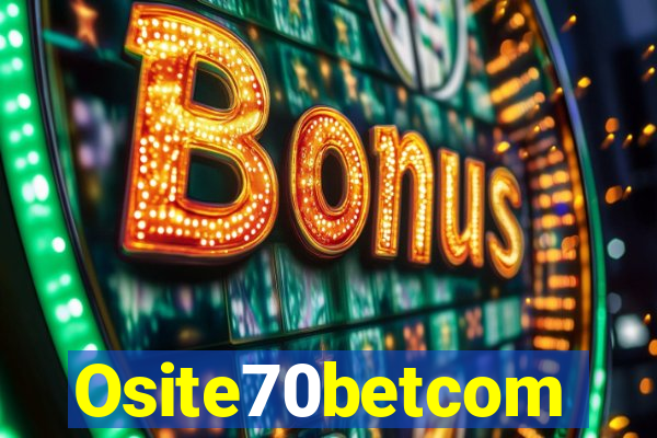 Osite70betcom