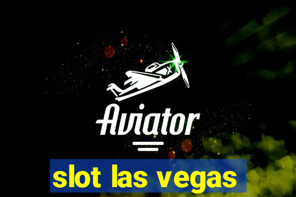 slot las vegas