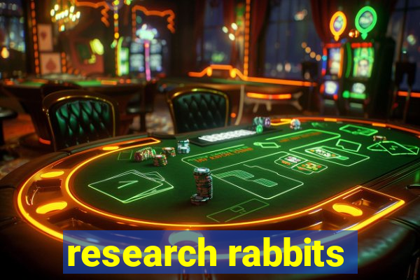 research rabbits