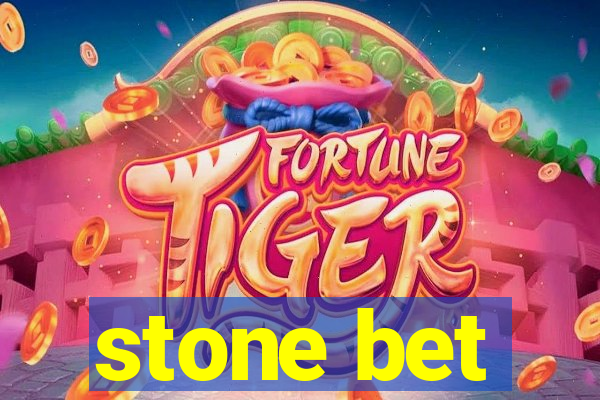 stone bet