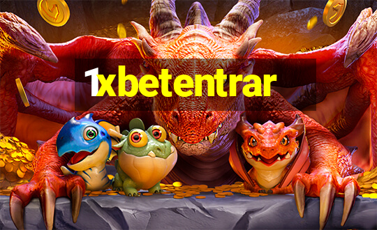 1xbetentrar