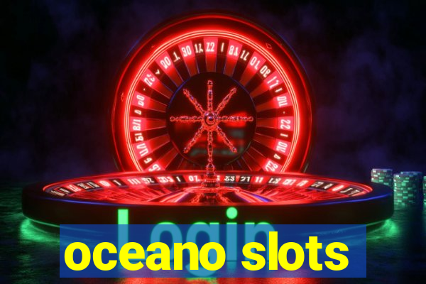 oceano slots