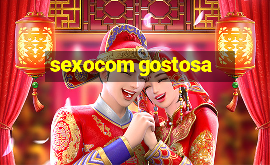 sexocom gostosa