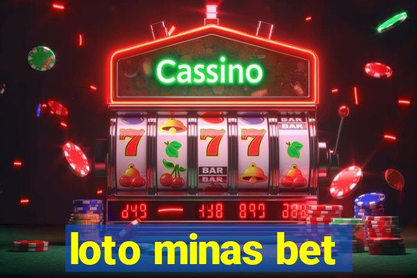 loto minas bet