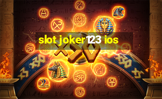 slot joker123 ios