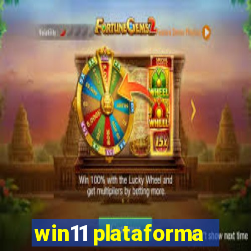 win11 plataforma