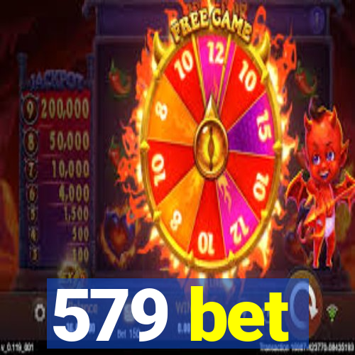 579 bet