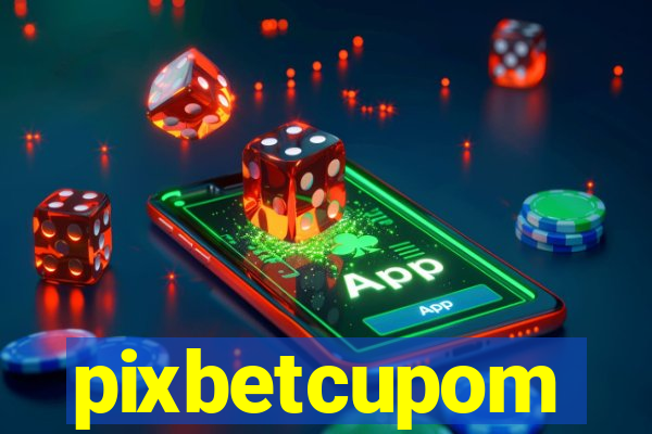 pixbetcupom