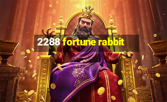 2288 fortune rabbit