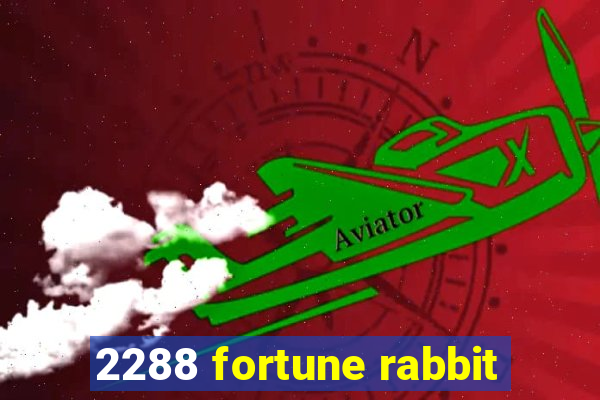 2288 fortune rabbit