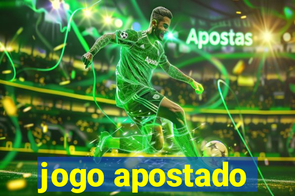 jogo apostado