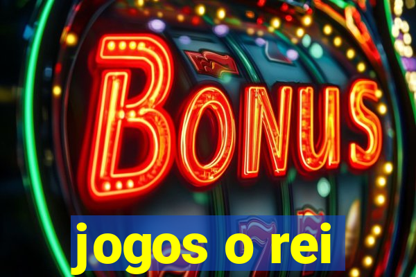 jogos o rei