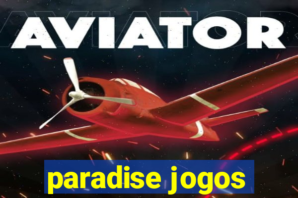 paradise jogos