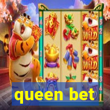 queen bet