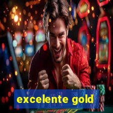 excelente gold