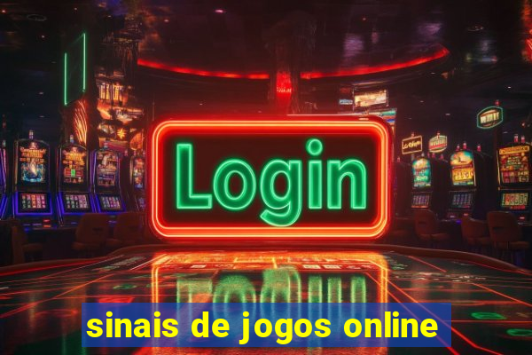 sinais de jogos online