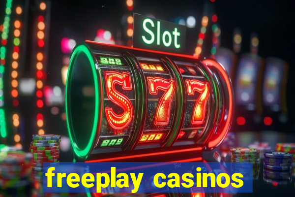 freeplay casinos