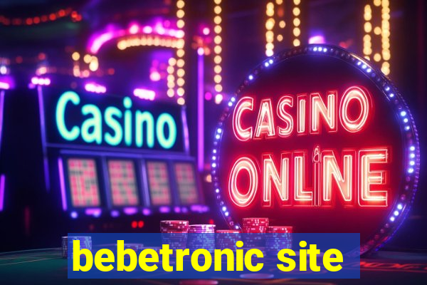 bebetronic site