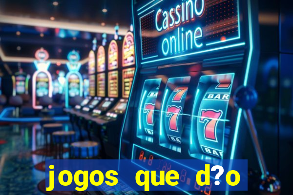 jogos que d?o dinheiro de verdade sem depósito