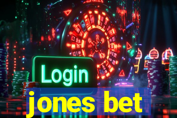 jones bet