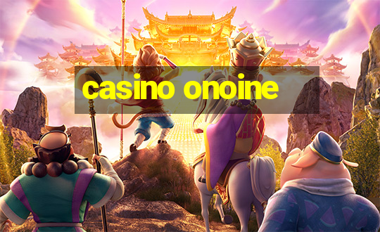 casino onoine