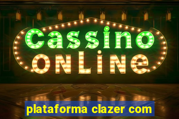 plataforma clazer com