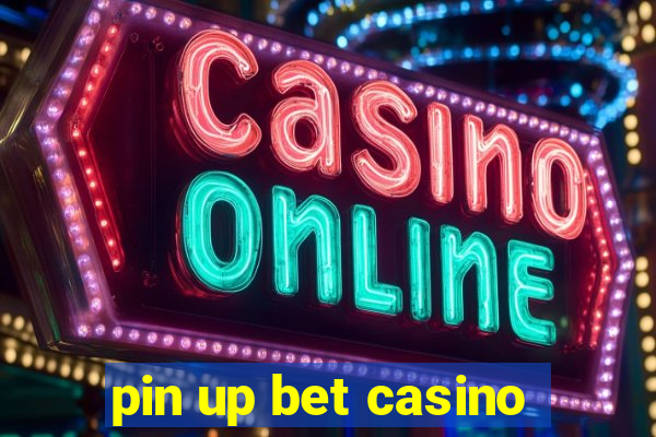 pin up bet casino