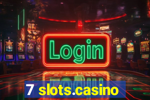 7 slots.casino