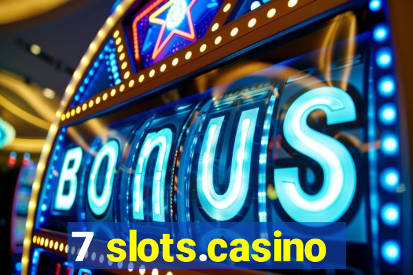 7 slots.casino