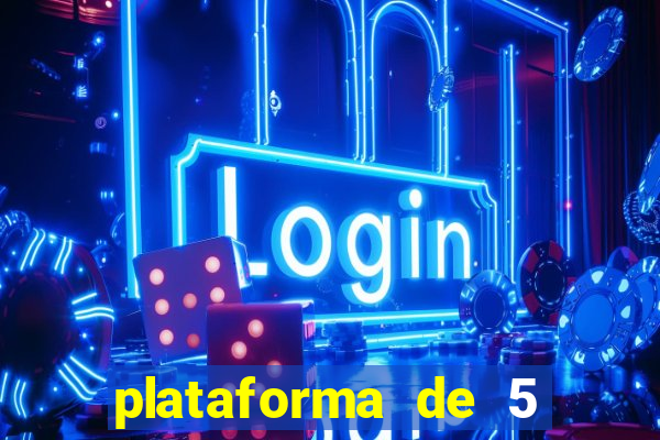 plataforma de 5 reais slots