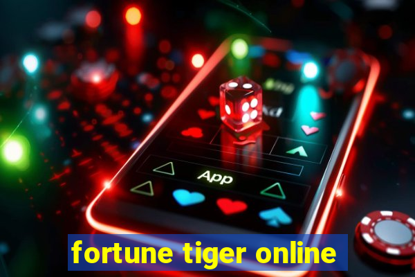 fortune tiger online