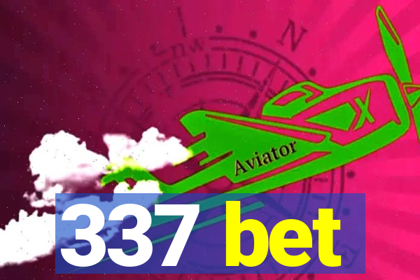 337 bet