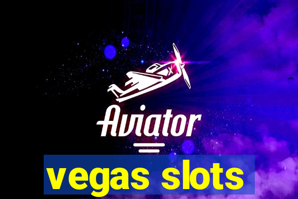 vegas slots