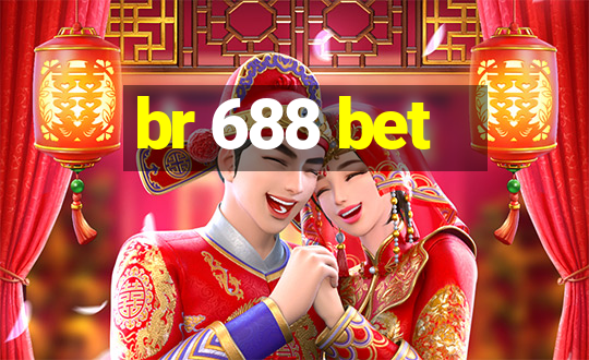 br 688 bet