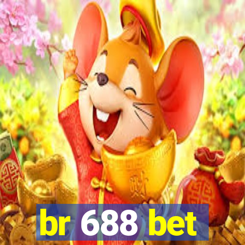 br 688 bet