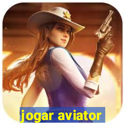 jogar aviator