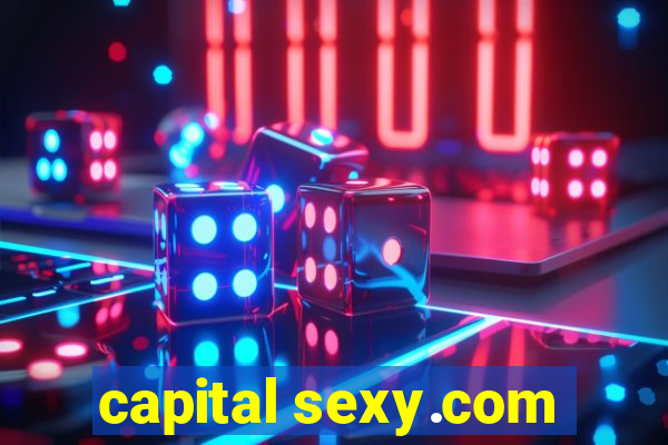 capital sexy.com