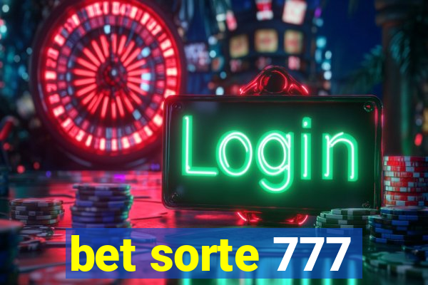 bet sorte 777