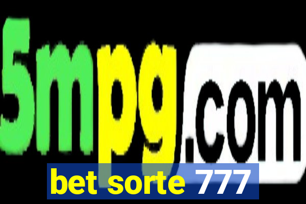 bet sorte 777