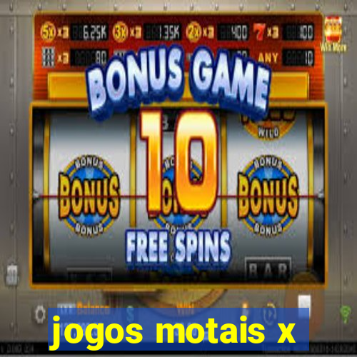 jogos motais x