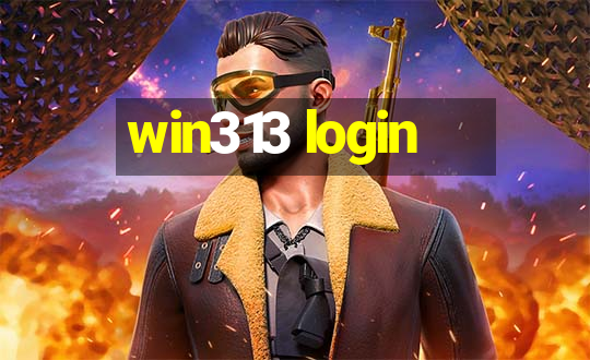 win313 login