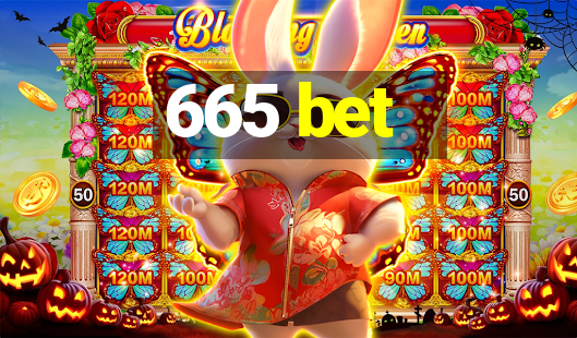 665 bet