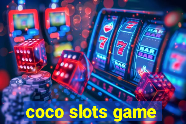 coco slots game